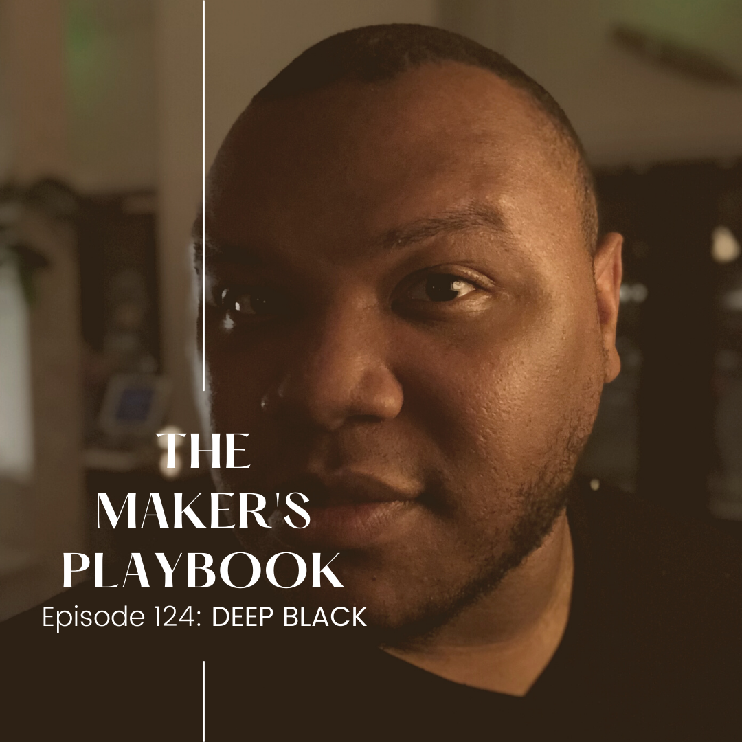 The Maker's Playbook Podcast